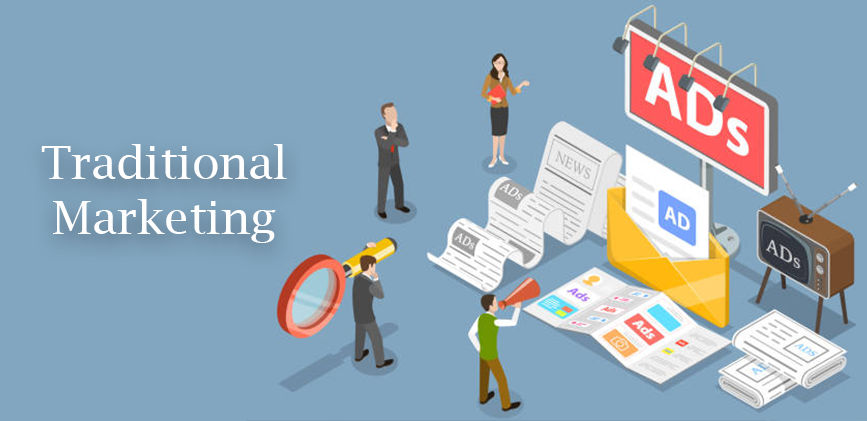 What is Traditional Marketing?